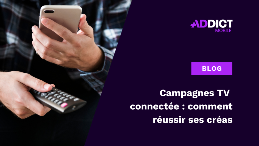 campagnes TV connectée